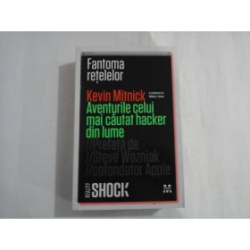 AVENTURILE CELUI MAI CAUTAT HACKER DIN LUME - KEVIN MITNICK AVENTURILE CELUI MAI CAUTAT HACKER DIN LUME - KEVIN MITNICK